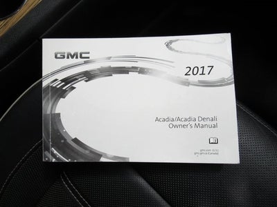 2017 GMC Acadia Denali AWD (FULLY LOADED!!!)